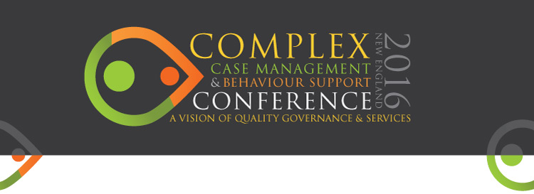 Complex Case Management & Behaviour Support Conference