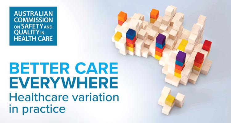 Better Care, Everywhere: Healthcare variation in practice conference